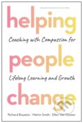 Kniha: Helping People Change (Ellen Van Oosten, Richard Boyatzis a Melvin L. Smith). Harvard Business Review Press, 2019