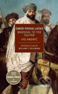 Kniha: Omer Pasha Latas (Celia Hawkesworth a Ivo Andric). , 2018