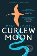 Kniha: Curlew Moon (Mary Colwell). William Collins, 2019