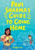 Kniha: Pavi Sharma's Guide to Going Home (Bridget Farr). Little, Brown Young Readers, 2020