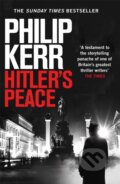Kniha: Hitler's Peace (Philip Kerr). Quercus, 2020