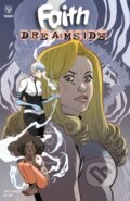 Kniha: Faith: Dreamside (Jody Houser). , 2019