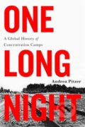 Kniha: One Long Night (Andrea Pitzer). Back Bay Books, 2018