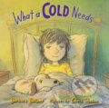Kniha: What a Cold Needs (Barbara Bottner). Holiday house, 2019