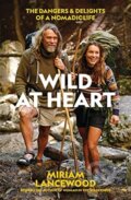 Kniha: Wild at Heart (Miriam Lancewood). , 2020