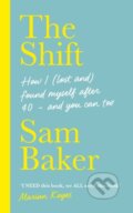 Kniha: The Shift (Sam Baker). Coronet, 2020