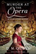 Kniha: Murder at the Opera (D. M. Quincy). , 2019