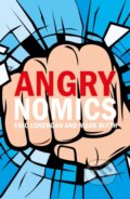 Kniha: Angrynomics (Mr Eric Lonergan a Professor Mark Blyth). , 2020