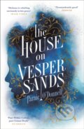 Kniha: The House on Vesper Sands (Paraic O'donnell). Weidenfeld and Nicolson, 2019