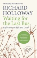 Kniha: Waiting for the Last Bus (Richard Holloway). Canongate Books, 2019