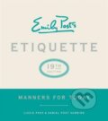 Kniha: Emily Post's Etiquette, 19th Edition (Daniel Post Senning a Lizzie Post). William Morrow, 2017