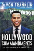 Kniha: The Hollywood Commandments (Devon Franklin). HarperOne, 2017