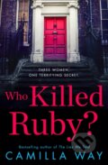 Kniha: Who Killed Ruby? (Camilla Way). HarperCollins, 2019