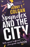 Kniha: Spandex and the City (Jenny T. Colgan). Orbit, 2017