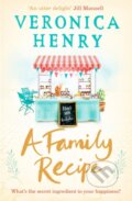 Kniha: A Family Recipe (Veronica Henry). Orion, 2018