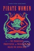 Kniha: Pirate Women (Laura Sook Duncombe). Chicago Review, 2019