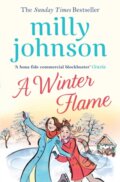 Kniha: A Winter Flame (Milly Johnson). Simon & Schuster, 2019