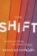 Kniha: The Shift (Keion Henderson). , 2020