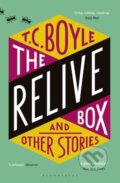 Kniha: The Relive Box and Other Stories (T. C. Boyle). Bloomsbury, 2018