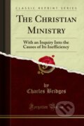 Kniha: Christian Ministry (Charles Bridges). Forgotten Books, 2018