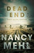 Kniha: Dead End (Nancy Mehl). , 2020