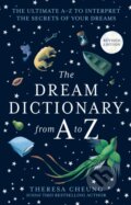 Kniha: The Dream Dictionary from A to Z [Revised edition] (Theresa Cheung). Thorsons, 2019