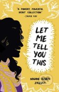 Kniha: Let Me Tell You This (Nadine Aisha Jassat). 404 Ink, 2019