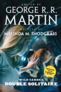 Kniha: Wild Cards X: Double Solitaire (Melinda Snodgrass a George R. R. Martin). Tor Books, 2019