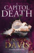 Kniha: A Capitol Death (Lindsey Davis). Hodder Paperback, 2019