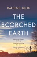 Kniha: The Scorched Earth (Rachael Blok). Head of Zeus, 2020