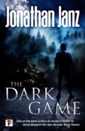 Kniha: The Dark Game (Jonathan Janz). Flame Tree Publishing, 2019