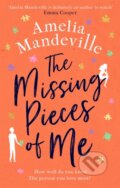 Kniha: The Missing Pieces of Me (Amelia Mandeville). Sphere, 2020