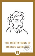 Kniha: Meditations of Marcus Aurelius (George Long). , 2019