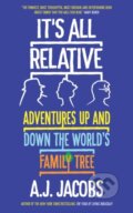 Kniha: It's All Relative (A.J. Jacobs). Oneworld Publications, 2018