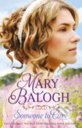 Kniha: Someone to Care (Mary Balogh). Piatkus, 2018
