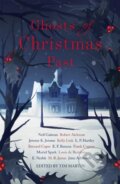 Kniha: Ghosts of Christmas Past (Bernard Capes, Robert Aickman, Neil Gaiman, Muriel Spark, M. R. James, Louis de Bernieres, L. P. Hartley, Frank Cowper, E. Nesbit a E. F. Benson). John Murray, 2017