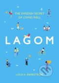 Kniha: Lagom (Lola A Akerstrom). Headline Home, 2017