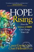 Kniha: Hope Rising (Casey, J.D. Gwinn, Chan a Ph.D Hellman). Morgan James Publishing, 2018