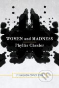 Kniha: Women and Madness (Phyllis Chesler). Chicago Review, 2018