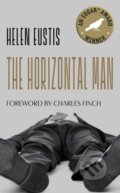 Kniha: The Horizontal Man (Charles Finch a Helen Eustis). Library of America, 2020