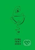 Kniha: Writings 1997-2003 (Ccru). , 2017