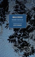 Kniha: Malicroix (Henri Bosco). , 2020