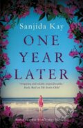 Kniha: One Year Later (Sanjida Kay). Corvus, 2019