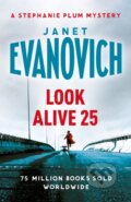 Kniha: Look Alive Twenty-Five (Evanovich Janet). Headline Book, 2019