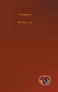 Kniha: Mutual Aid (P. Kropotkin). Outlook, 2020