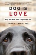 Kniha: Dog Is Love (Clive D. L. Wynne). Mariner Books, 2020