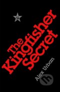 Kniha: The Kingfisher Secret (Alex Urban). Century, 2018
