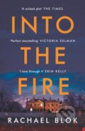 Kniha: Into the Fire (Rachael Blok). Head of Zeus, 2021