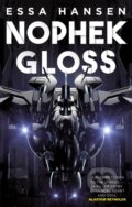 Kniha: Nophek Gloss (Essa Hansen). Orbit, 2020