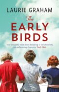 Kniha: The Early Birds (Laurie Graham). Quercus, 2018